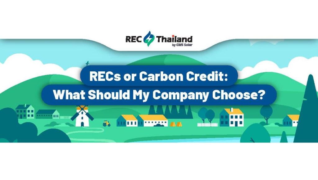 RECs or Carbon Credits REC Thailand